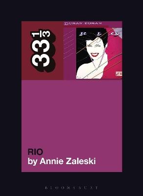Duran Duran's Rio - Annie Zaleski - cover