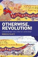 Otherwise, Revolution!: Leslie Marmon Silko's Almanac of the Dead - Rebecca Tillett - cover