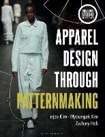 Apparel Design through Patternmaking: Bundle Book + Studio Access Card - Injoo Kim,Myoung Ok Kim,Zachary Hoh - cover