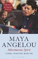 Maya Angelou (Revised and Updated Edition): Adventurous Spirit - Linda Wagner-Martin - cover
