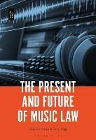 The Present and Future of Music Law - cover