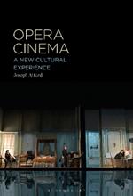 Opera Cinema: A New Cultural Experience