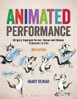 Animated Performance: Bringing Imaginary Animal, Human and Fantasy Characters to Life - Nancy Beiman - cover