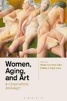 Women, Aging, and Art: A Crosscultural Anthology