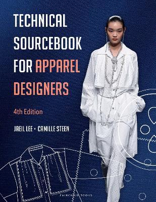 Technical Sourcebook for Apparel Designers - Jaeil Lee Rogers,Camille Steen - cover