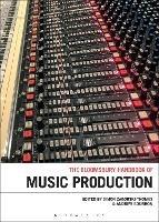The Bloomsbury Handbook of Music Production - cover