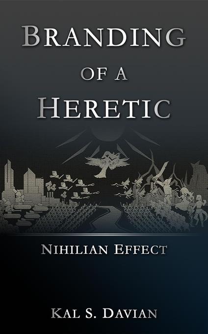 Branding of a Heretic