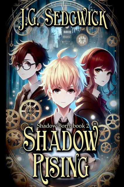 Shadow Rising - J.G. Sedgwick - ebook