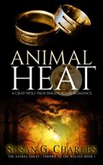 Animal Heat: A Gray Wolf Pack Paranormal Romance