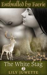 The White Stag, Part 2