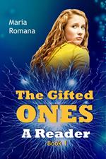 The Gifted Ones: A Reader
