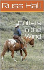 Bullets in the Wind