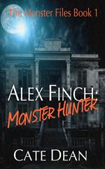 Alex Finch: Monster Hunter