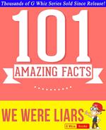 We Were Liars - 101 Amazing Facts You Didn't Know