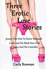 Three Erotic Love Stories