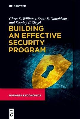 Building an Effective Security Program - Chris Williams,Scott Donaldson,Stanley Siegel - cover