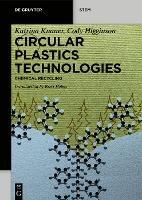 Circular Plastics Technologies: Chemical Recycling - Katrina Knauer - cover