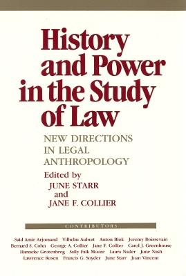 History and Power in the Study of Law: New Directions in Legal Anthropology - cover