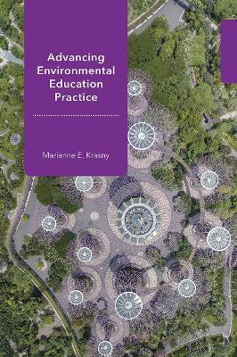 Advancing Environmental Education Practice - Marianne E. Krasny - cover