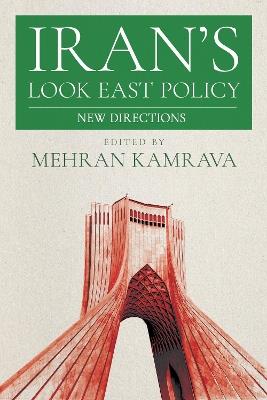 Iran's Look East Policy: New Directions - cover