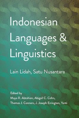 Indonesian Languages and Linguistics: Lain Lidah, Satu Nusantara - cover