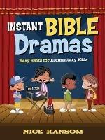 Instant Bible Dramas - Nick Ransom - cover
