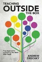 Teaching Outside the Box - Andrew Zirschky - cover
