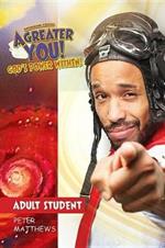 Vacation Bible School (Vbs) 2017 a Greater You! Adult Student Handbook: God's Power Within!