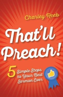 That'll Preach! - Charley Reeb - cover