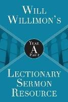 Will Willimon's : Year A Part 2