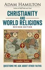 Christianity and World Religions Leader Guide Revised Ed.