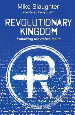 Revolutionary Kingdom - Mike Slaughter - cover