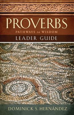 Proverbs Leader Guide - Dominick Hernandez - cover