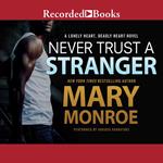Never Trust a Stranger