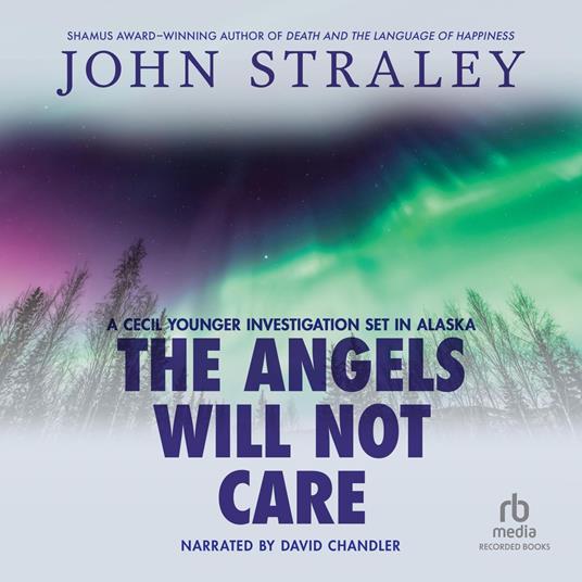 The Angels Will Not Care