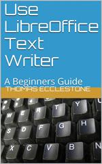 Use LibreOffice Text Writer