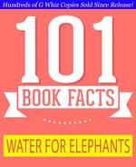 Water for Elephants - 101 Amazing Facts You Didn't Know