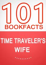 Time Traveler's Wife - 101 Amazing Facts You Didn't Know