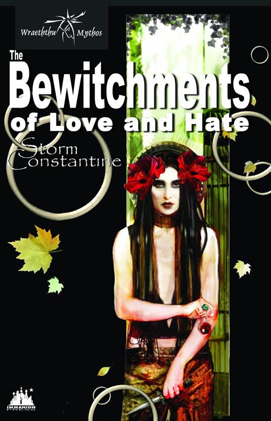 The Bewitchments of Love and Hate