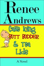 Cake Icing, Butt Budder and Tea Lids: A Cajun Romantic Comedy