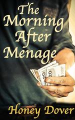 The Morning After Menage