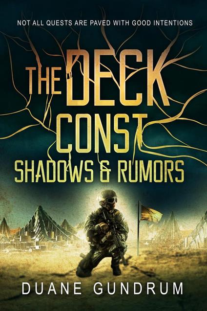 The Deck Const: Shadows & Rumors