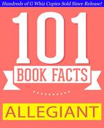 Allegiant - 101 Amazing Facts You Didn't Know