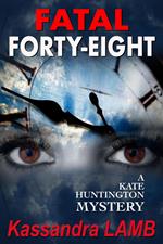 Fatal Forty-Eight