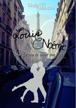 Louis e Noémie - Um (a)caso de amor em Paris
