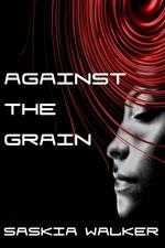 Against the Grain
