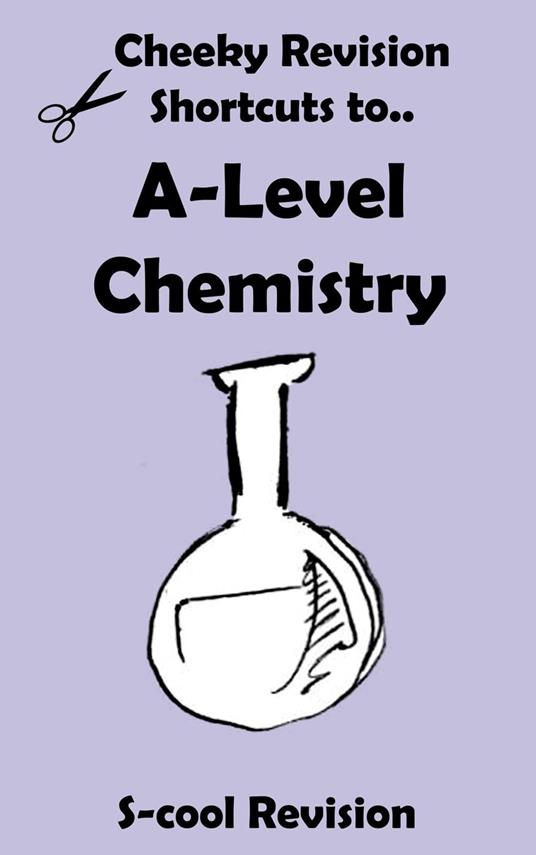 A-Level Chemistry Revision