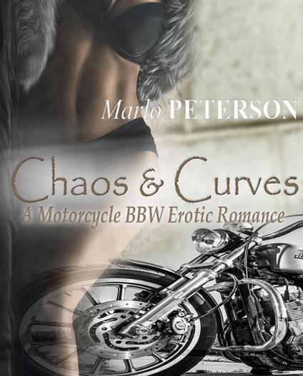 Chaos & Curves (A Motorcycle BBW Erotic Romance)