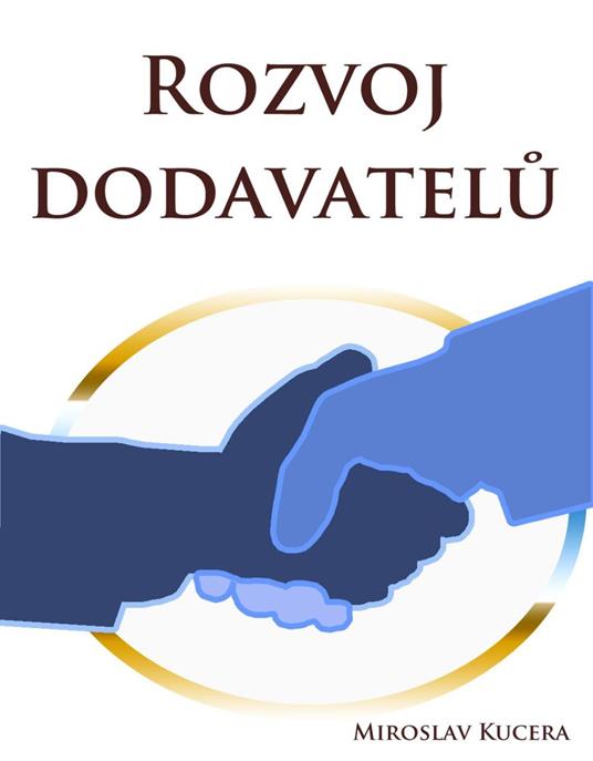 Rozvoj dodavatelu - Miroslav Kucera - ebook