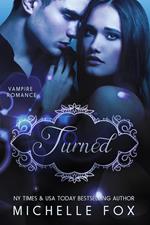 Turned
